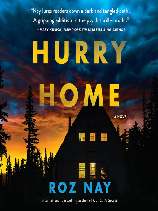 Title details for Hurry Home by Roz Nay - Available